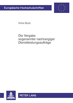 Télécharger le livre :  Die Vergabe sogenannter nachrangiger Dienstleistungsauftraege