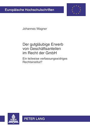 Téléchargez le livre :  Der gutglaeubige Erwerb von Geschaeftsanteilen im Recht der GmbH