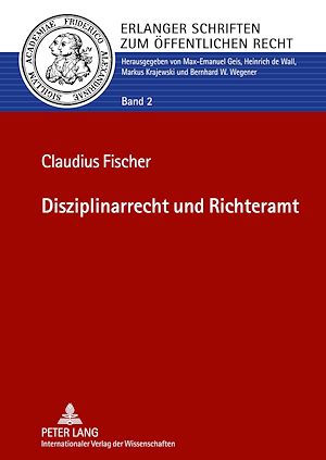 Téléchargez le livre :  Disziplinarrecht und Richteramt