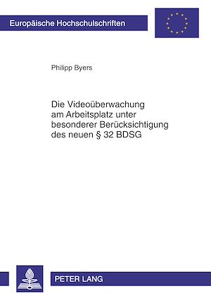 Téléchargez le livre :  Die Videoueberwachung am Arbeitsplatz unter besonderer Beruecksichtigung des neuen § 32 BDSG