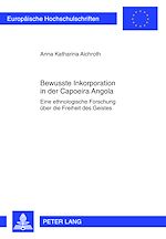 Télécharger le livre :  Bewusste Inkorporation in der Capoeira Angola