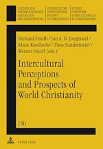 Télécharger le livre :  Intercultural Perceptions and Prospects of World Christianity