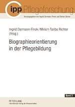 Télécharger le livre :  Biographieorientierung in der Pflegebildung