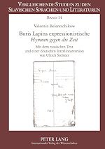 Télécharger le livre :  Boris Lapins expressionistische «Hymnen gegen die Zeit»
