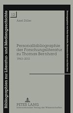 Télécharger le livre :  Personalbibliographie der Forschungsliteratur zu Thomas Bernhard