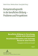 Télécharger le livre :  Kompetenzdiagnostik in der beruflichen Bildung – Probleme und Perspektiven
