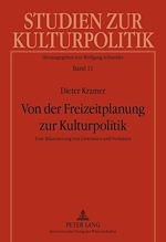Télécharger le livre :  Von der Freizeitplanung zur Kulturpolitik