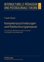 Télécharger le livre :  Kompetenzzuschreibungen und Positionierungsprozesse