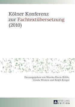 Télécharger le livre :  Koelner Konferenz zur Fachtextuebersetzung (2010)