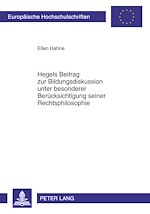 Télécharger le livre :  Hegels Beitrag zur Bildungsdiskussion unter besonderer Beruecksichtigung seiner Rechtsphilosophie