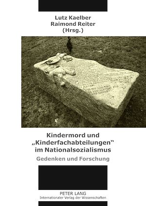 Téléchargez le livre :  Kindermord und «Kinderfachabteilungen» im Nationalsozialismus