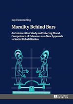 Télécharger le livre :  Morality Behind Bars