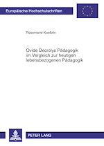 Télécharger le livre :  Ovide Decrolys Paedagogik im Vergleich zur heutigen lebensbezogenen Paedagogik