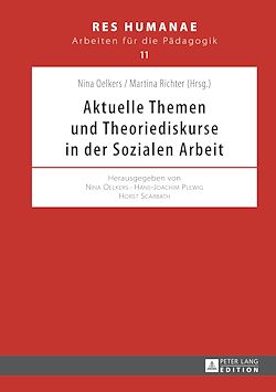 Télécharger le livre :  Aktuelle Themen und Theoriediskurse in der Sozialen Arbeit