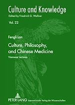 Télécharger le livre :  Culture, Philosophy, and Chinese Medicine