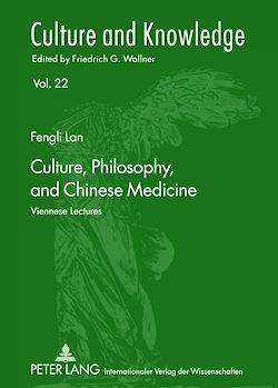 Télécharger le livre :  Culture, Philosophy, and Chinese Medicine