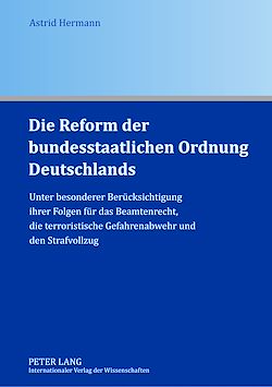 Télécharger le livre :  Die Reform der bundesstaatlichen Ordnung Deutschlands