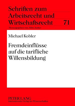 Téléchargez le livre :  Fremdeinfluesse auf die tarifliche Willensbildung