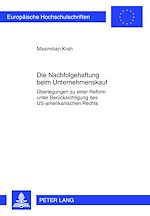 Télécharger le livre :  Die Nachfolgehaftung beim Unternehmenskauf