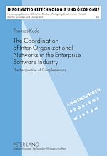 Télécharger le livre :  The Coordination of Inter-Organizational Networks in the Enterprise Software Industry
