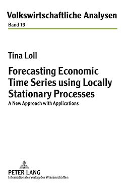 Télécharger le livre :  Forecasting Economic Time Series using Locally Stationary Processes