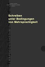 Télécharger le livre :  Schreiben unter Bedingungen von Mehrsprachigkeit