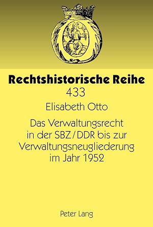 Téléchargez le livre :  Das Verwaltungsrecht in der SBZ/DDR bis zur Verwaltungsneugliederung im Jahr 1952
