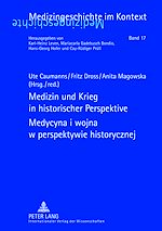 Télécharger le livre :  Medizin und Krieg in historischer Perspektive- Medycyna i wojna w perspektywie historycznej