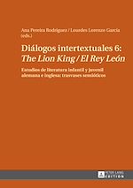 Télécharger le livre :  Diálogos intertextuales 6: «The Lion King / El Rey León»