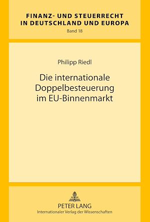 Téléchargez le livre :  Die internationale Doppelbesteuerung im EU-Binnenmarkt