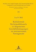 Télécharger le livre :  Kollidierende Rechtswahlklauseln in Allgemeinen Geschaeftsbedingungen im internationalen Vertragsrecht