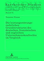 Télécharger le livre :  Die leistungsstoerungsrechtlichen Grundstrukturen des deutschen, franzoesischen und englischen Unternehmenskaufrechts im Vergleich