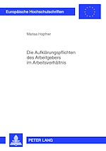 Télécharger le livre :  Die Aufklaerungspflichten des Arbeitgebers im Arbeitsverhaeltnis