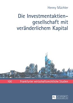Télécharger le livre :  Die Investmentaktiengesellschaft mit veraenderlichem Kapital