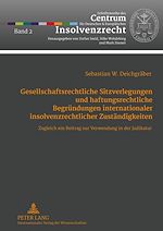 Télécharger le livre :  Gesellschaftsrechtliche Sitzverlegungen und haftungsrechtliche Begruendungen internationaler insolvenzrechtlicher Zustaendigkeiten