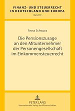 Télécharger le livre :  Die Pensionszusage an den Mitunternehmer der Personengesellschaft im Einkommensteuerrecht