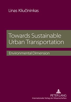 Téléchargez le livre :  Towards Sustainable Urban Transportation