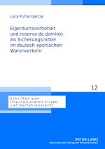 Télécharger le livre :  Eigentumsvorbehalt und reserva de dominio als Sicherungsmittel im deutsch-spanischen Warenverkehr