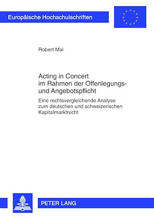 Téléchargez le livre :  Acting in Concert im Rahmen der Offenlegungs- und Angebotspflicht