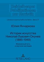 Télécharger le livre :  Istorik iskusstva Nikolaj L´vovic Okunev (1885-1949)