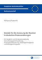 Télécharger le livre :  Gruende fuer die Zulassung der Revision in deutschen Prozessordnungen