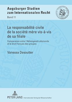 Télécharger le livre :  La responsabilité civile de la société mère vis-à-vis de sa filiale