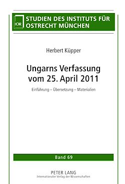 Télécharger le livre :  Ungarns Verfassung vom 25. April 2011