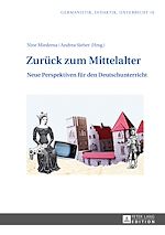 Télécharger le livre :  Zurueck zum Mittelalter