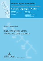 Télécharger le livre :  Single and Double Clitics in Adult and Child Grammar