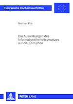 Télécharger le livre :  Die Auswirkungen des Informationsfreiheitsgesetzes auf die Korruption