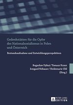 Télécharger le livre :  Gedenkstaetten fuer die Opfer des Nationalsozialismus in Polen und Oesterreich