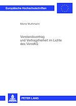 Télécharger le livre :  Vorstandsvertrag und Vertragsfreiheit im Lichte des VorstAG