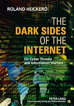 Télécharger le livre :  The Dark Sides of the Internet