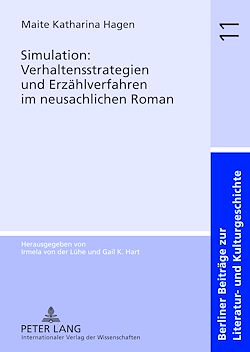 Télécharger le livre :  Simulation: Verhaltensstrategien und Erzaehlverfahren im neusachlichen Roman